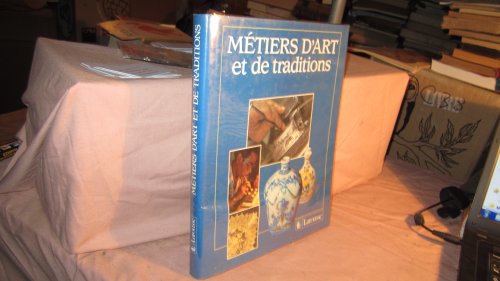 couverture de : M&eacute;tiers d'art et de traditions