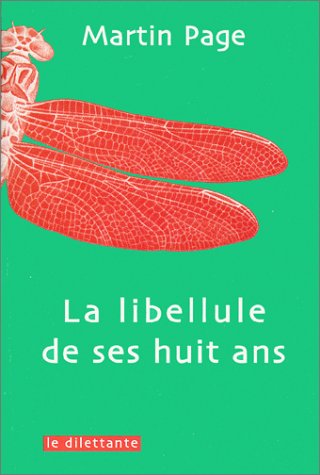 La  libellule de ses huit ans