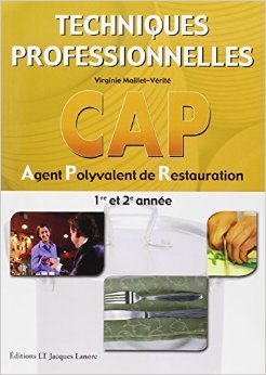 Download Techniques professionnelles CAP Agent Polyvalent de Restauration 1re et 2e année de Virginie Maillet-Vérité ( 15 septembre 2004 ) Download Techniques professionnelles CAP Agent Polyvalent de Restauration 1re et 2e année de Virginie Maillet-Vérité ( 15 septembre 2004 )