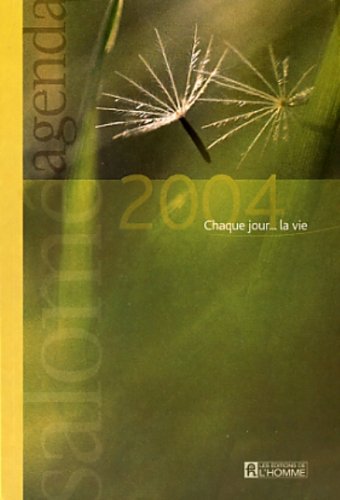 Agenda chaque jour... la vie