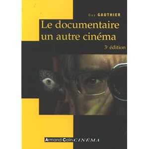 Le documentaire, un autre cinéma Livre en Ligne Le documentaire, un autre cinéma Livre en Ligne - Telecharger Ebook