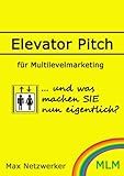 Elevator Pitch für Multilevelmarketing by 