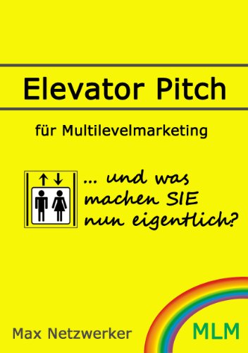 Elevator Pitch für Multilevelmarketing