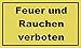Produktbild Kennzeichnungsschild SCHILD FEUER UND RAUCHEN VERB.500260 (Liefermenge=3)