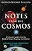 Notes from the Cosmos: A Futurist's Insights into the World of Dream Prophecy and Intuition by 