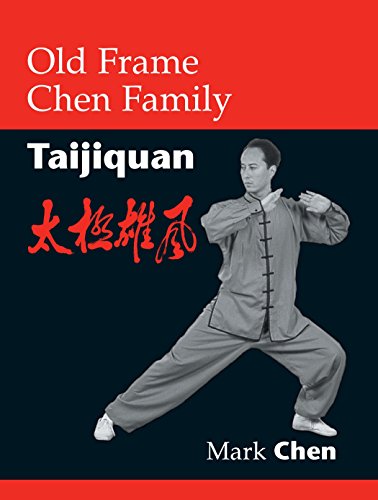 Book's Cover ofOld Frame Chen Family Taijiquan