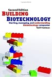 Image de Building Biotechnology: Starting, Managing, And Understanding Biotechnology Companies