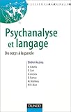 Image de Psychanalyse et langage : Du corps à la parole