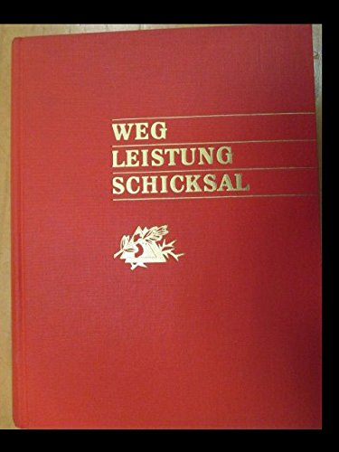 Weg, Leistung, Schicksal : Geschichte der sudetendeutschen Arbeiterbewegung in Wort u. Bild.