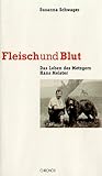 Image de Fleisch und Blut - Das Leben des Metzgers Hans Meister