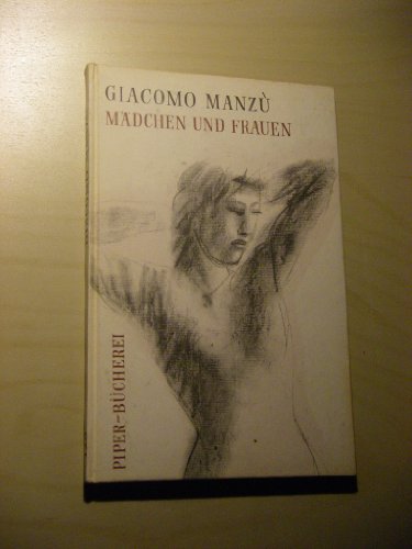 Mädchen und Frauen. 43 Zeichnungen. Auswahl und Nachwort von Bernhard Degenhart.