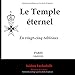 Le Temple éternel by Isidore Lechadulh