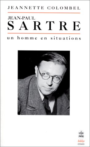 couverture de : JEAN-PAUL SARTRE : UN HOMME EN SITUATIONS