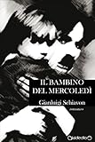 Image de Il bambino del mercoledì (Uplit)