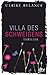Villa des Schweigens: Thriller by
