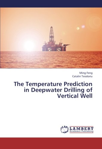 The Temperature Prediction in Deepwater Drilling of Vertical Well