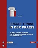 Image de Oracle Tuning in der Praxis: Rezepte und Anleitungen für Datenbankadministratoren und -en