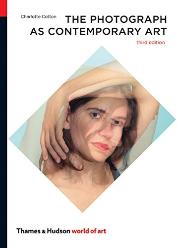 The Photograph as Contemporary Art (World of Art)
