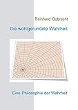 Cover zum Buch Die wohlgerundete Wahrheit