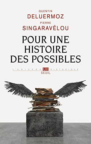 Download Pour une histoire des possibles. Analyses contrefactuelles et futurs non advenus: Analyses contrefactuelles et futurs non advenus Download Pour une histoire des possibles. Analyses contrefactuelles et futurs non advenus: Analyses contrefactuelles et futurs non advenus