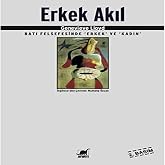 Erkek Akıl: Batı Felsefesinde "Erkek" ve "Kadın"