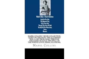 MABEL COLLINS 7 BOOK COLLECTION LIGHT ON THE PATH THE ILLUMINED WAY A CRY FROM AFAR THROUGH THE GATES OF GOLD THE IDYLL OF THE WHITE LOTUS SENSA ILLUSSIONS