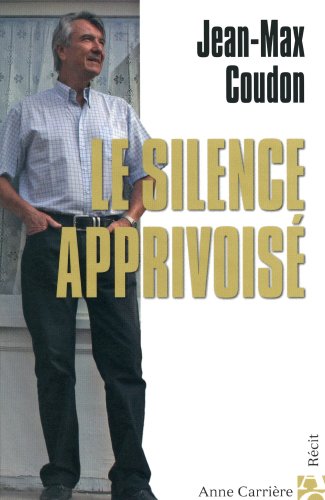 Download Le silence apprivoisé Download Le silence apprivoisé