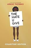 The Hate U Give Collector's Edition by 