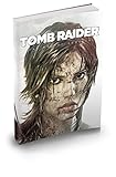 The Art of Tomb Raider A Survivor is Born The Art of Tomb Raider A Survivor is Born