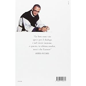 L'altro, l'atteso. Le omelie del martire di Tibhirine