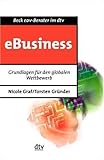 eBusiness: Grundlagen fÃ¼r den globalen Wettbewerb by Nicole Graf (2003-04-15) by 