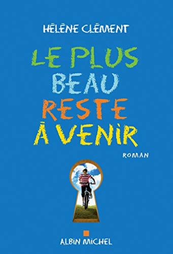Le Plus beau reste à venir Le Plus beau reste à venir