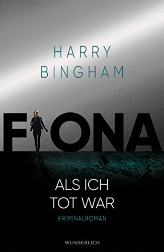 Buchseite und Rezensionen zu 'Fiona: Als ich tot war (Fiona Griffiths, Band 3)' von Harry Bingham