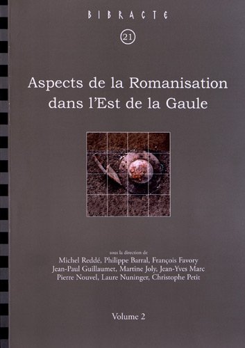 Aspects de la romanisation dans l'Est de la Gaule. 1