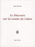 Le Discours sur la tombe de l'idiot