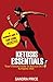 Produktbild Ketosis Essentials: Your Ultimate Guide To Success On The Ketogenic Diet