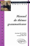 Image de Manuel de thèmes grammaticaux : Anglais