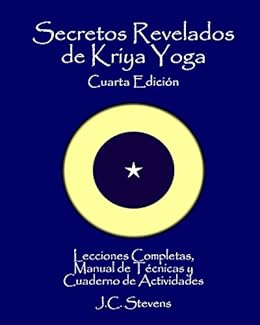 Secretos Revelados De Kriya Yoga Spanish Edition Ebook J - 