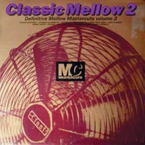 Classic Mellow: Definitive Mellow Mastercuts Volume 1: Amazon.co