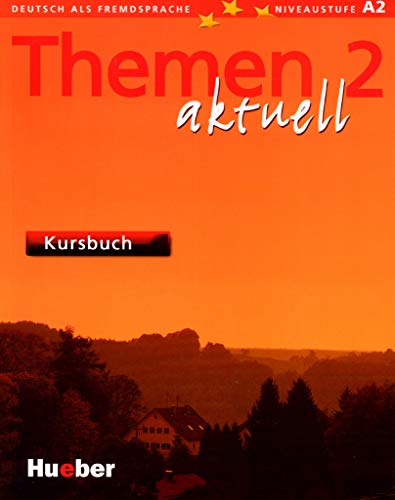 THEMEN AKTUELL 2 Kursbuch int (alum): Kursbuch 2