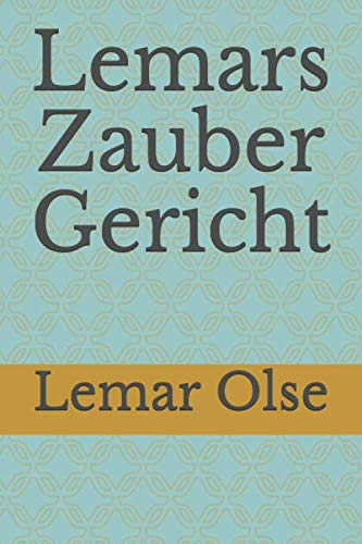 Preisvergleich Produktbild Lemars Zauber Gericht