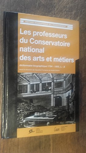 Book's Cover of Les professeurs du Conservatoire national des arts et métiers dictionnaire biographique 1794-1955 tome 2 L - Z -