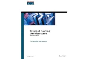 Internet Routing Architectures: The definitive BGP resource (Networking Technology)