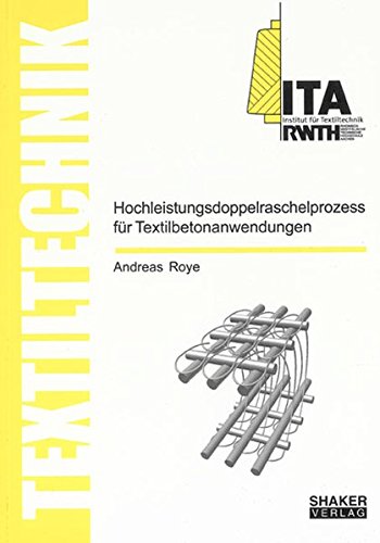 Preisvergleich Produktbild Hochleistungsdoppelraschelprozess für Textilbetonanwendungen (Berichte aus der Textiltechnik)