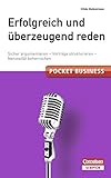 Pocket Business. Erfolgreich und überzeugend reden - Cornelsen Scriptor: Sicher argumentieren - Vorträge strukturieren - Nervosität beherrschen (Cornelsen Scriptor - Pocket Business) by 
