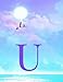 Produktbild U: Monogram Initial U Notebook for Women, Teens and Girls - See your Initials in the Clouds ~ Paradise Purple Sky - 8.5 x 11 Composition Notebook, Journal, Diary