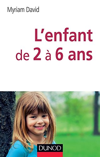 couverture de : L'enfant de 2 &agrave; 6 ans