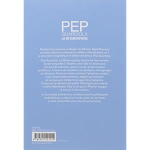 Pep Guardiola: La métamorphose Livre en Ligne Pep Guardiola: La métamorphose Livre en Ligne - Telecharger Ebook