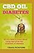 Produktbild Cbd oil for Diabetes: All you need to know about using cbd oil for the treatment of diabetes.