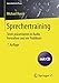 Sprechertraining: Texte präsentieren in Radio, Fernsehen und vor Publikum (Journalistische Praxis) by